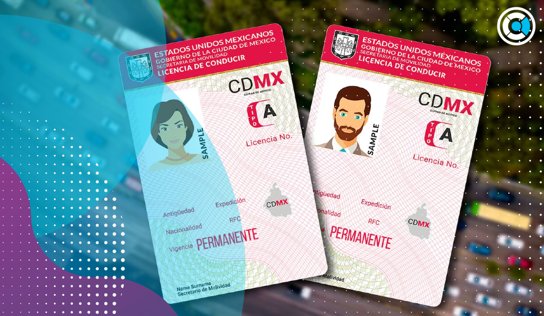 Licencia de conducir permanente CDMX: cómo y dónde tramitarla